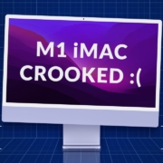برخی از iMac های جدید Apple M1 درحال ورود کج هستند: گزارش